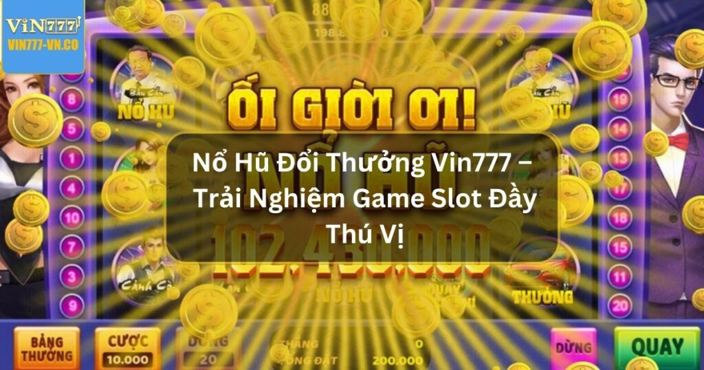 Nổ hũ đổi thưởng