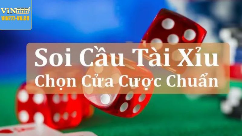 Cách Soi Cầu Tài Xỉu Hiệu Quả Giúp Bạn Thắng Lớn Tại Vin777 3 Hướng dẫn cách soi cầu tài xỉu chính xác tại Vin777